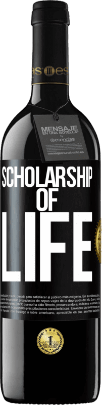 39,95 € | Red Wine RED Edition MBE Reserve Scholarship of life Black Label. Customizable label Reserve 12 Months Harvest 2014 Tempranillo