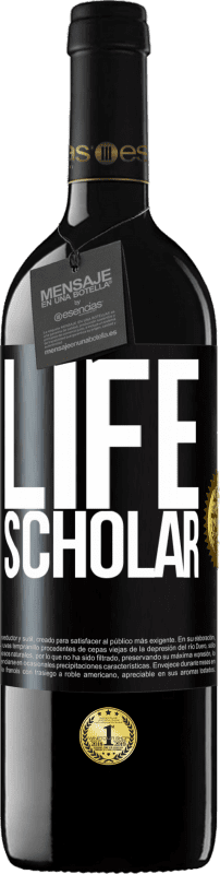 39,95 € | Vinho tinto Edição RED MBE Reserva Life Scholar Etiqueta Preta. Etiqueta personalizável Reserva 12 Meses Colheita 2014 Tempranillo