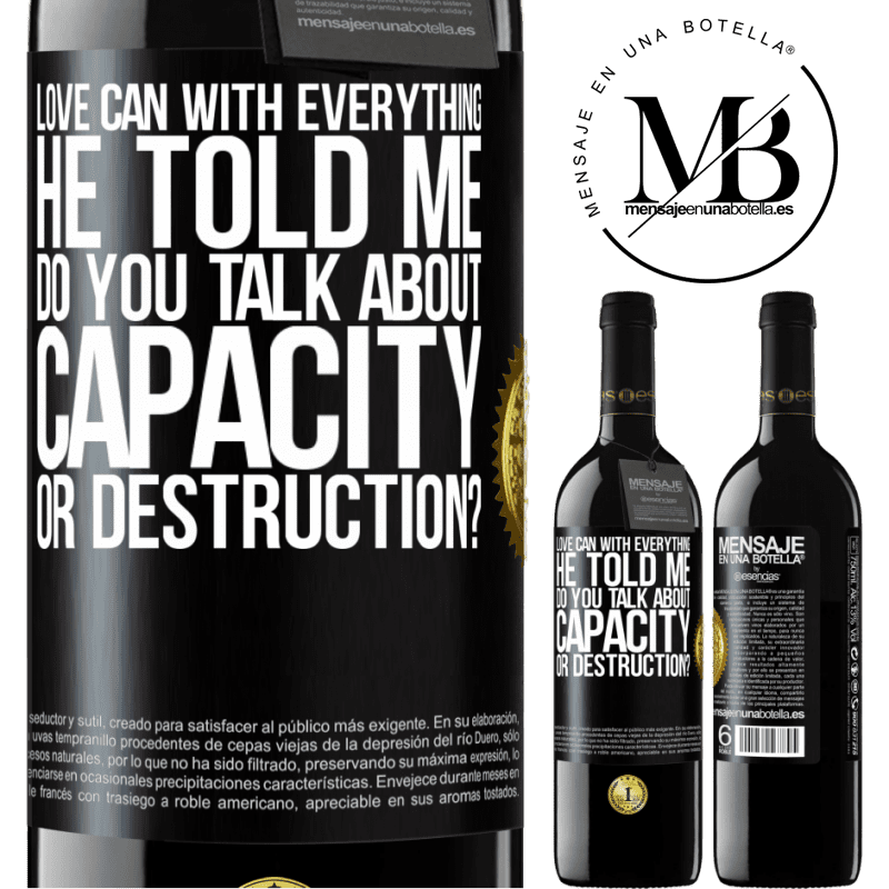 24,95 € Free Shipping | Red Wine RED Edition Crianza 6 Months Love can with everything, he told me. Do you talk about capacity or destruction? Black Label. Customizable label Aging in oak barrels 6 Months Harvest 2019 Tempranillo