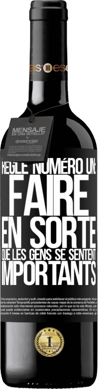 39,95 € | Vin rouge Édition RED MBE Réserve Règle numéro un: faire en sorte que les gens se sentent importants Étiquette Noire. Étiquette personnalisable Réserve 12 Mois Récolte 2015 Tempranillo