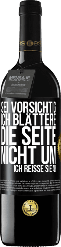 39,95 € Kostenloser Versand | Rotwein RED Ausgabe MBE Reserve Sei vorsichtig, ich blättere die Seite nicht um, ich reiße sie ab Schwarzes Etikett. Anpassbares Etikett Reserve 12 Monate Ernte 2016 Tempranillo