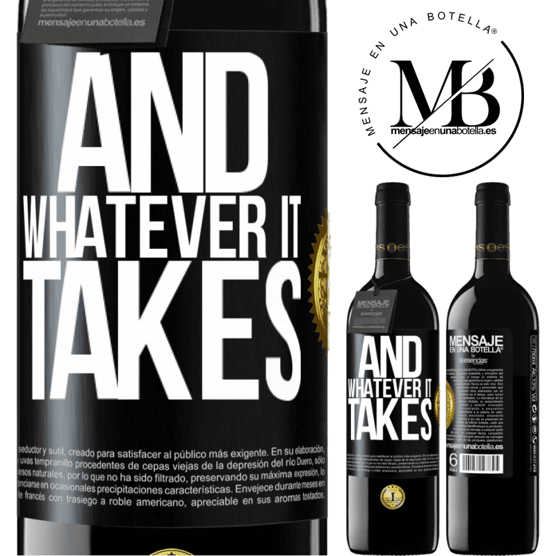 24,95 € Free Shipping | Red Wine RED Edition Crianza 6 Months And whatever it takes Black Label. Customizable label Aging in oak barrels 6 Months Harvest 2019 Tempranillo