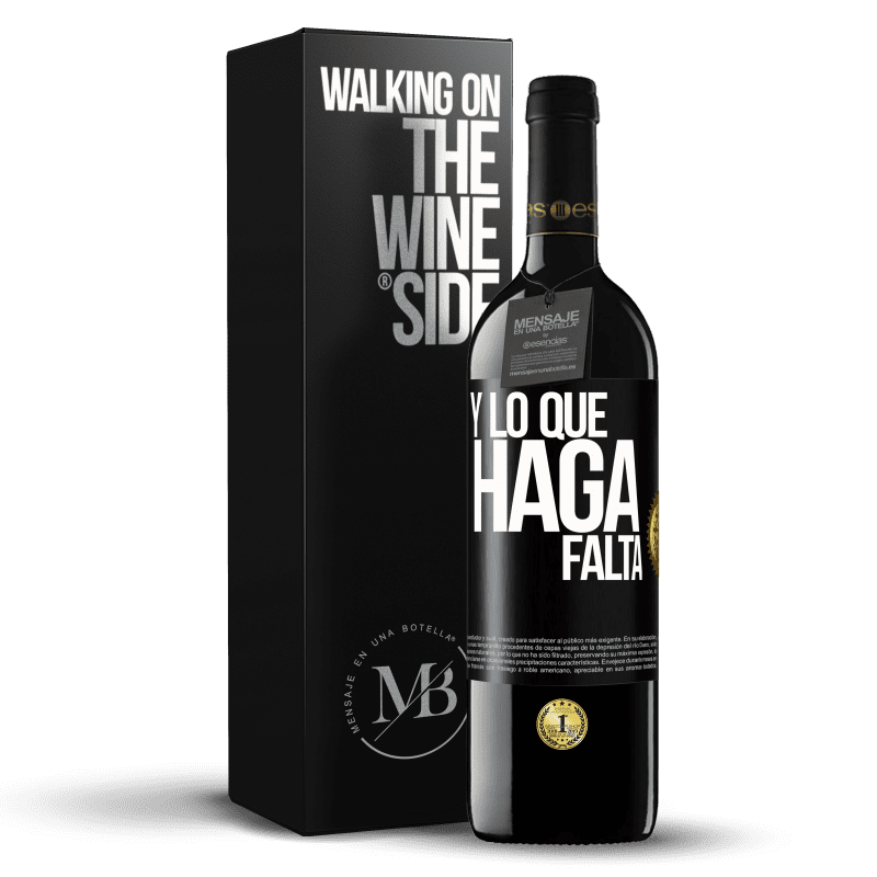 39,95 € Envío gratis | Vino Tinto Edición RED MBE Reserva Y lo que haga falta Etiqueta Negra. Etiqueta personalizable Reserva 12 Meses Cosecha 2015 Tempranillo