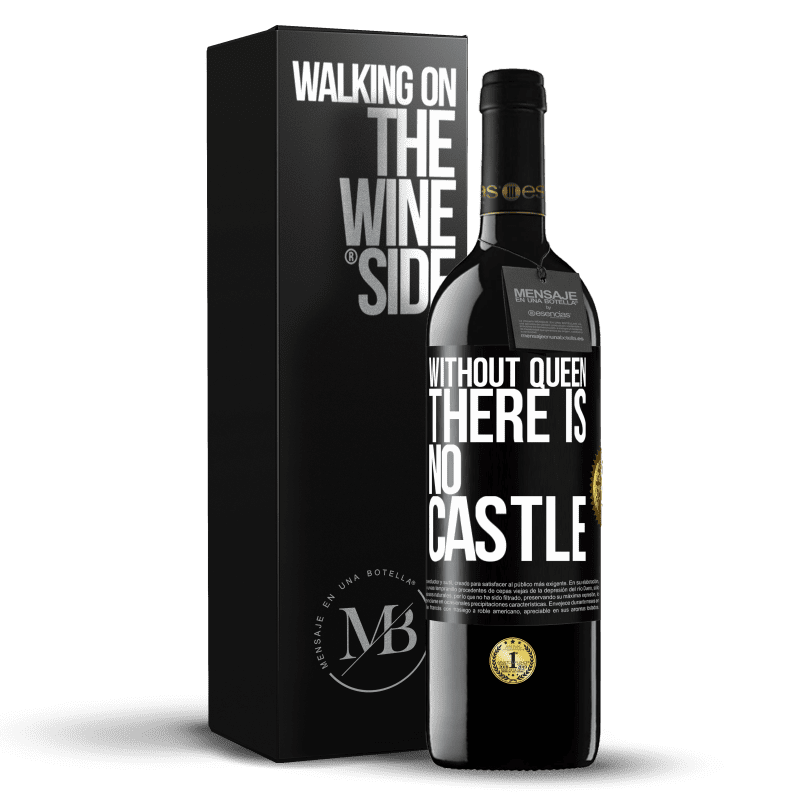 39,95 € Free Shipping | Red Wine RED Edition MBE Reserve Without queen, there is no castle Black Label. Customizable label Reserve 12 Months Harvest 2014 Tempranillo
