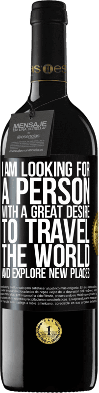 «Я ищу человека с огромным желанием путешествовать по миру и исследовать новые места» Издание RED MBE Бронировать