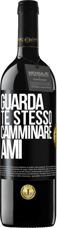 39,95 € | Vino rosso Edizione RED MBE Riserva Guarda te stesso camminare. Ami Etichetta Nera. Etichetta personalizzabile Riserva 12 Mesi Raccogliere 2015 Tempranillo