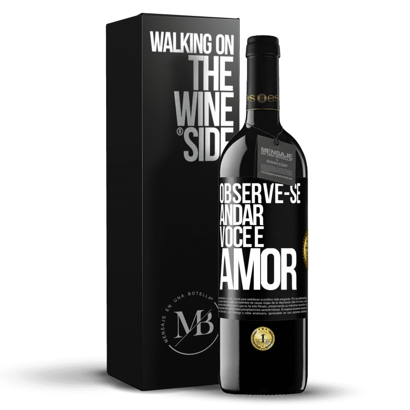 39,95 € Envio grátis | Vinho tinto Edição RED MBE Reserva Observe-se andar. Você é amor Etiqueta Preta. Etiqueta personalizável Reserva 12 Meses Colheita 2015 Tempranillo