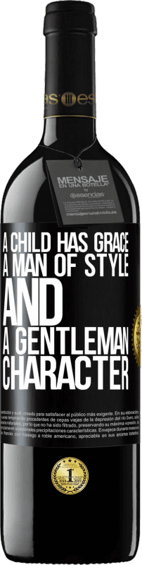 39,95 € | Red Wine RED Edition MBE Reserve A child has grace, a man of style and a gentleman, character Black Label. Customizable label Reserve 12 Months Harvest 2016 Tempranillo