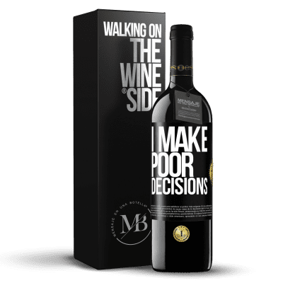 «I make poor decisions» Издание RED MBE Бронировать