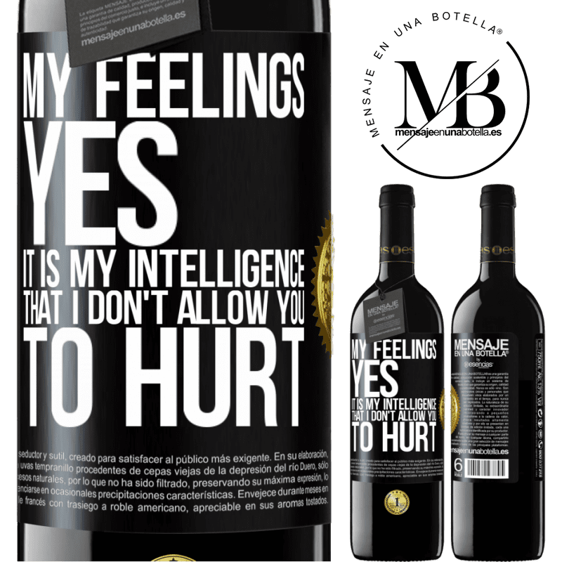 24,95 € Free Shipping | Red Wine RED Edition Crianza 6 Months My feelings, yes. It is my intelligence that I don't allow you to hurt Black Label. Customizable label Aging in oak barrels 6 Months Harvest 2019 Tempranillo