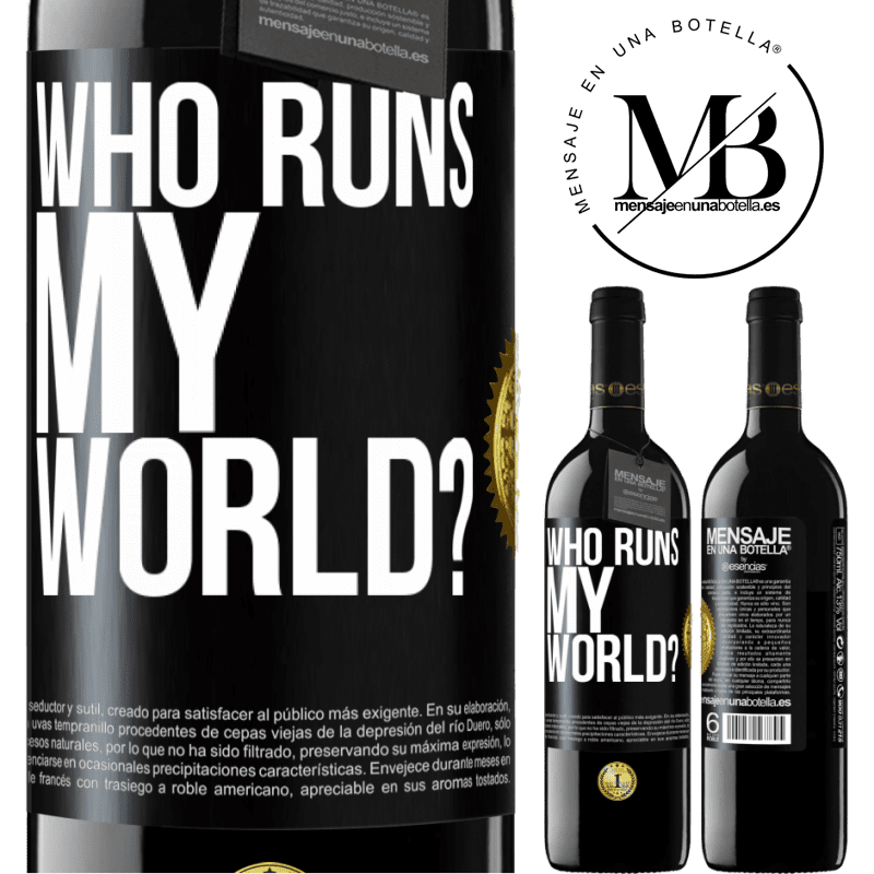 24,95 € Free Shipping | Red Wine RED Edition Crianza 6 Months who runs my world? Black Label. Customizable label Aging in oak barrels 6 Months Harvest 2019 Tempranillo