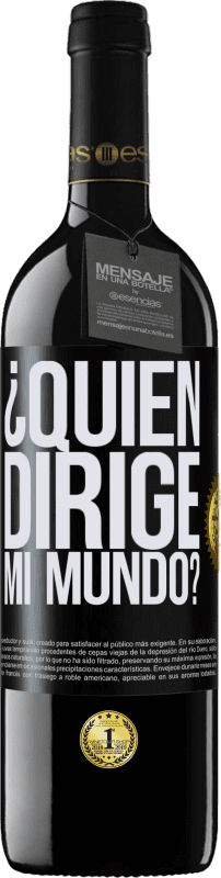 «¿Quién dirige mi mundo?» Edición RED MBE Reserva
