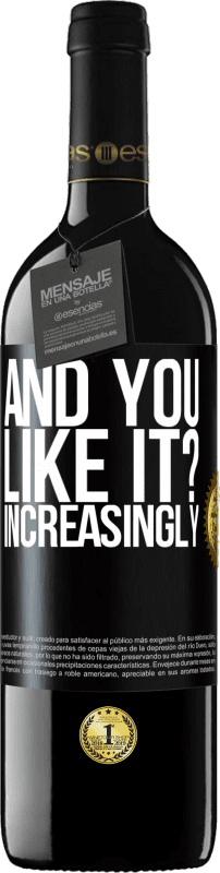 «а тебе нравится? Больше и больше» Издание RED MBE Бронировать