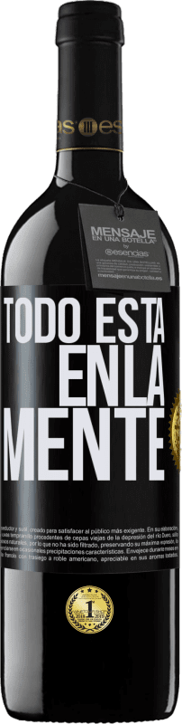 «Todo está en la mente» Edición RED MBE Reserva