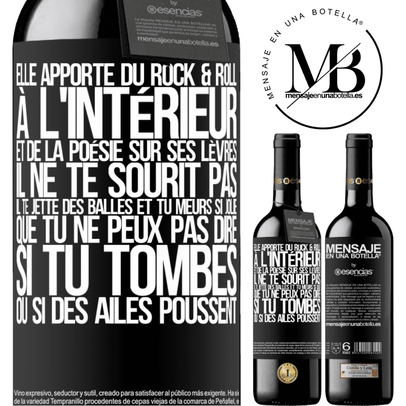 «Elle apporte du Rock & Roll en elle et de la poésie sur les lèvres. Elle ne te sourit pas, elle te jette des balles et tu meurs» Édition RED MBE Réserve