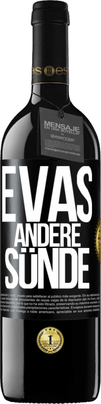 Kostenloser Versand | Rotwein RED Ausgabe MBE Reserve Evas andere Sünde Schwarzes Etikett. Anpassbares Etikett Reserve 12 Monate Ernte 2014 Tempranillo