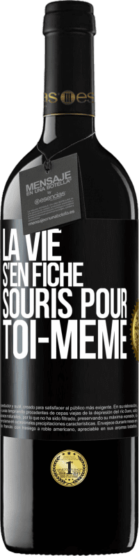 39,95 € | Vin rouge Édition RED MBE Réserve La vie s'en fiche, souris pour toi-même Étiquette Noire. Étiquette personnalisable Réserve 12 Mois Récolte 2015 Tempranillo