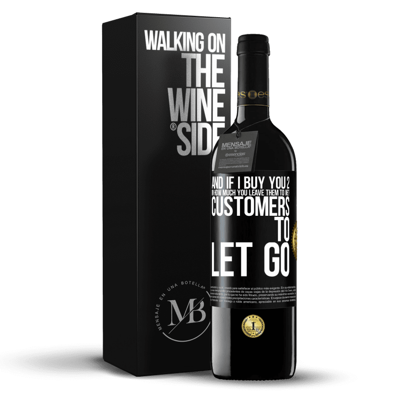 39,95 € Free Shipping | Red Wine RED Edition MBE Reserve and if I buy you 2 in how much you leave them to me? Customers to let go Black Label. Customizable label Reserve 12 Months Harvest 2014 Tempranillo