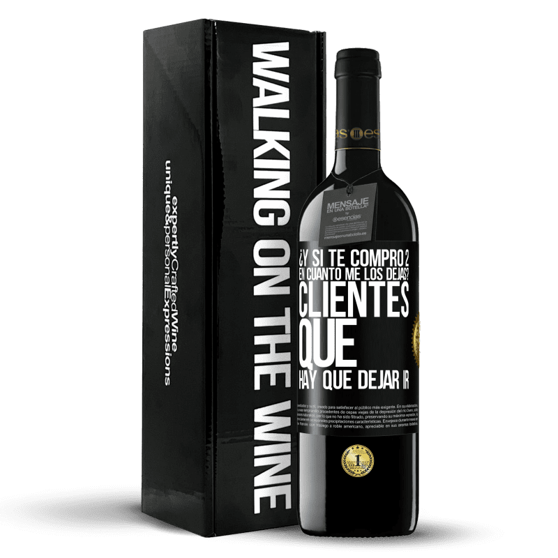 39,95 € Envío gratis | Vino Tinto Edición RED MBE Reserva ¿Y si te compro 2 en cuánto me los dejas? Clientes que hay que dejar ir Etiqueta Negra. Etiqueta personalizable Reserva 12 Meses Cosecha 2015 Tempranillo