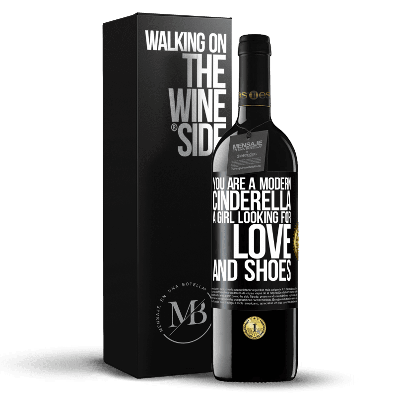 39,95 € Free Shipping | Red Wine RED Edition MBE Reserve You are a modern cinderella, a girl looking for love and shoes Black Label. Customizable label Reserve 12 Months Harvest 2014 Tempranillo