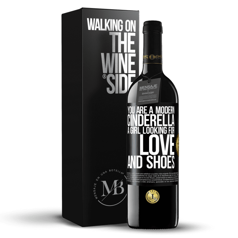 39,95 € Free Shipping | Red Wine RED Edition MBE Reserve You are a modern cinderella, a girl looking for love and shoes Black Label. Customizable label Reserve 12 Months Harvest 2015 Tempranillo