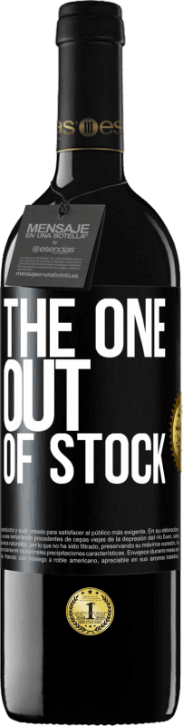 39,95 € | Red Wine RED Edition MBE Reserve The one out of stock Black Label. Customizable label Reserve 12 Months Harvest 2015 Tempranillo