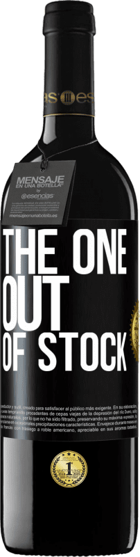 39,95 € | Vino rosso Edizione RED MBE Riserva The one out of stock Etichetta Nera. Etichetta personalizzabile Riserva 12 Mesi Raccogliere 2014 Tempranillo