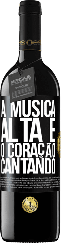 39,95 € | Vinho tinto Edição RED MBE Reserva A música alta e o coração cantando Etiqueta Preta. Etiqueta personalizável Reserva 12 Meses Colheita 2015 Tempranillo