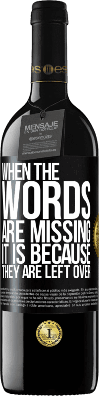 «When the words are missing, it is because they are left over» RED Edition MBE Reserve