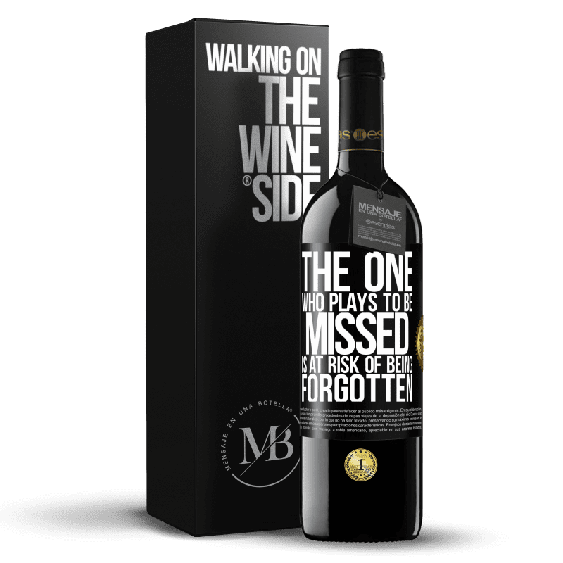 39,95 € Free Shipping | Red Wine RED Edition MBE Reserve The one who plays to be missed is at risk of being forgotten Black Label. Customizable label Reserve 12 Months Harvest 2016 Tempranillo