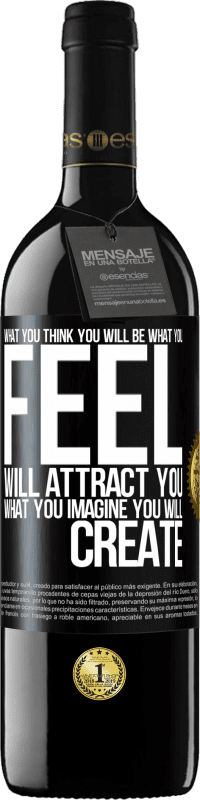 «То, что вы думаете, что вы будете, то, что вы чувствуете, привлечет вас, что вы думаете, вы создадите» Издание RED MBE Бронировать