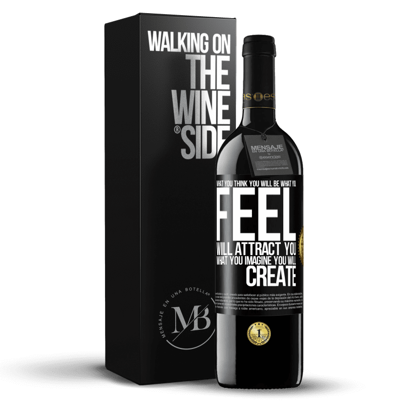 24,95 € Free Shipping | Red Wine RED Edition Crianza 6 Months What you think you will be, what you feel will attract you, what you imagine you will create Black Label. Customizable label Aging in oak barrels 6 Months Harvest 2019 Tempranillo