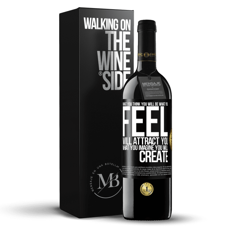 39,95 € Free Shipping | Red Wine RED Edition MBE Reserve What you think you will be, what you feel will attract you, what you imagine you will create Black Label. Customizable label Reserve 12 Months Harvest 2015 Tempranillo