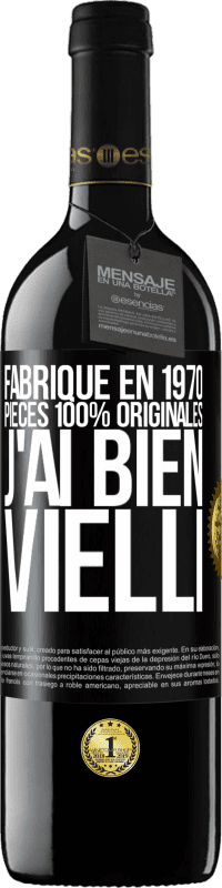 39,95 € Envoi gratuit | Vin rouge Édition RED MBE Réserve Fabriqué en 1970, pièces 100% originales. J'ai bien vielli Étiquette Noire. Étiquette personnalisable Réserve 12 Mois Récolte 2014 Tempranillo
