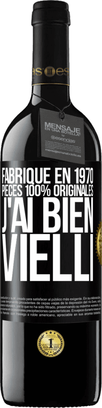 39,95 € Envoi gratuit | Vin rouge Édition RED MBE Réserve Fabriqué en 1970, pièces 100% originales. J'ai bien vielli Étiquette Noire. Étiquette personnalisable Réserve 12 Mois Récolte 2015 Tempranillo