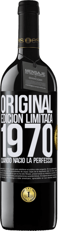 Envío gratis | Vino Tinto Edición RED MBE Reserva Original. Edición Limitada. 1970. Cuando nació la perfección Etiqueta Negra. Etiqueta personalizable Reserva 12 Meses Cosecha 2014 Tempranillo