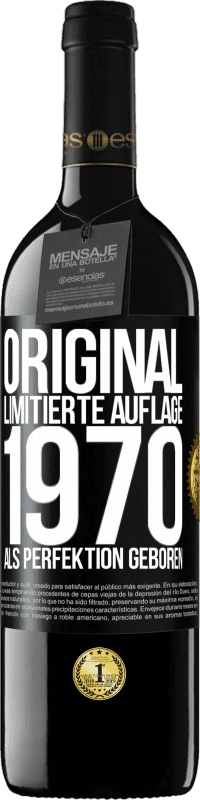 39,95 € Kostenloser Versand | Rotwein RED Ausgabe MBE Reserve Original Limitierte Auflage 1970 Als Perfektion geboren Schwarzes Etikett. Anpassbares Etikett Reserve 12 Monate Ernte 2015 Tempranillo