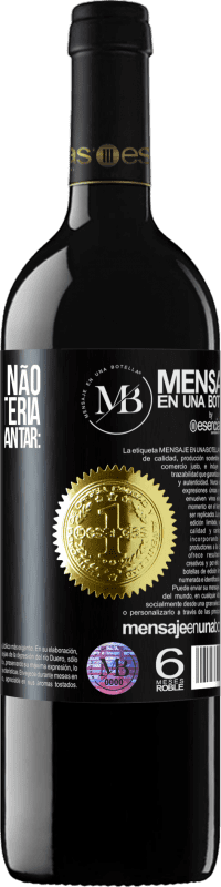 «Os quilos que não pegamos na loteria, vamos pegá-los no jantar: Feliz Natal» Edição RED MBE Reserva