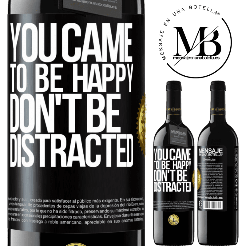 24,95 € Free Shipping | Red Wine RED Edition Crianza 6 Months You came to be happy, don't be distracted Black Label. Customizable label Aging in oak barrels 6 Months Harvest 2019 Tempranillo