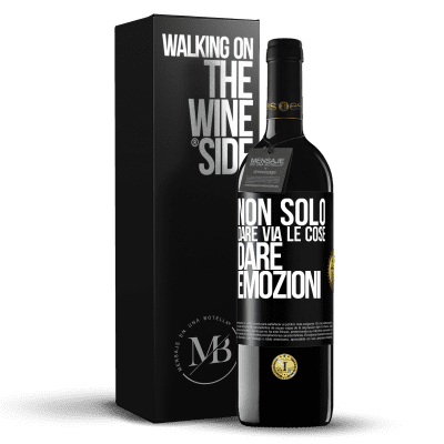 «Non solo dare via le cose, dare emozioni» Edizione RED MBE Riserva