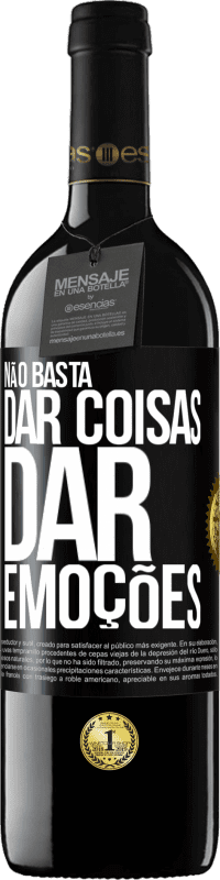 «Não basta dar coisas, dar emoções» Edição RED MBE Reserva