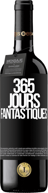 39,95 € | Vin rouge Édition RED MBE Réserve 365 jours fantastiques Étiquette Noire. Étiquette personnalisable Réserve 12 Mois Récolte 2014 Tempranillo