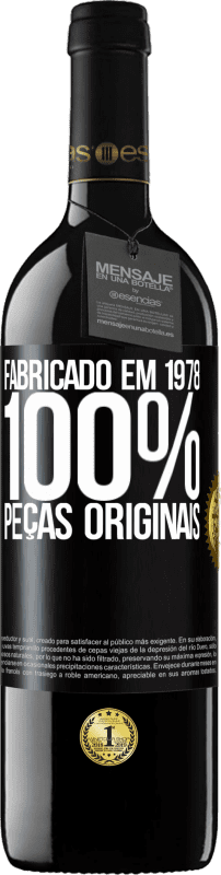 39,95 € Envio grátis | Vinho tinto Edição RED MBE Reserva Fabricado em 1978. 100% peças originais Etiqueta Preta. Etiqueta personalizável Reserva 12 Meses Colheita 2015 Tempranillo