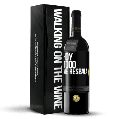 «Hoy todo me resbala» Edición RED MBE Reserva