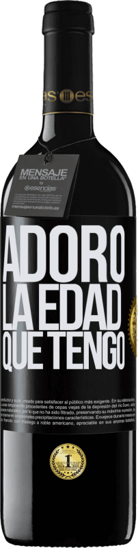 39,95 € | Vino Tinto Edición RED MBE Reserva Adoro la edad que tengo Etiqueta Negra. Etiqueta personalizable Reserva 12 Meses Cosecha 2015 Tempranillo