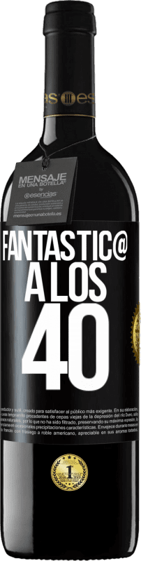 «Fantástic@ a los 40» Edición RED MBE Reserva