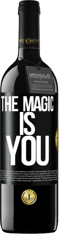 39,95 € | Red Wine RED Edition MBE Reserve The magic is you Black Label. Customizable label Reserve 12 Months Harvest 2014 Tempranillo