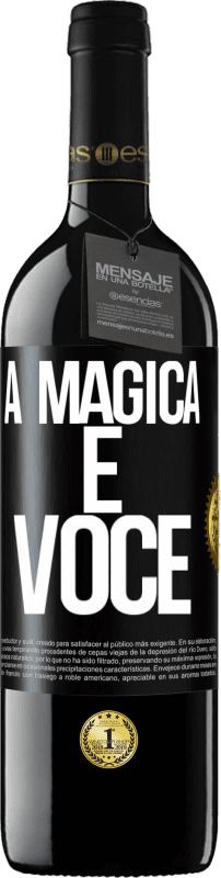 39,95 € | Vinho tinto Edição RED MBE Reserva A mágica é você Etiqueta Preta. Etiqueta personalizável Reserva 12 Meses Colheita 2016 Tempranillo