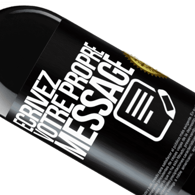 Expressions Uniques et Personnelles. «Bottling perfection» Édition RED MBE Réserve