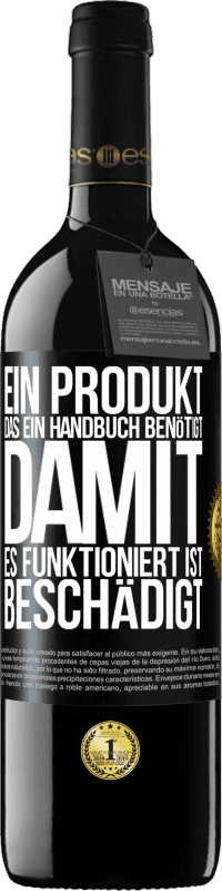 «Ein Produkt, das ein Handbuch benötigt, damit es funktioniert, ist beschädigt» RED Ausgabe MBE Reserve